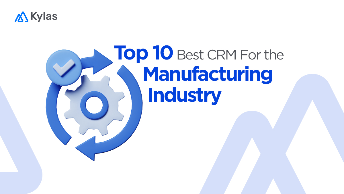 CRM For The Manufacturing