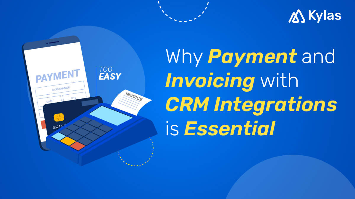 Payment And Invoicing With CRM Integrations